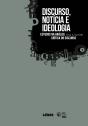 Discurso, notícia e ideologia - Preview