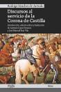 Discursos Al Servicio De La Corona De Castilla - Preview