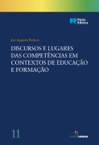 Discursos e Lugares das Competências em Contextos de Educação e Formação