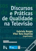 Discursos e Práticas de Qualidade na Televisão