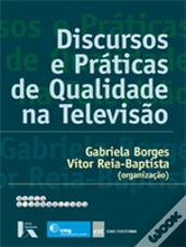 Discursos e Práticas de Qualidade na Televisão