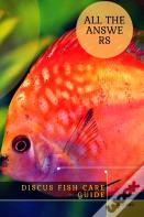 Discus Fish Care Guide