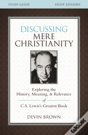 Capa do artigo Discussing Mere Christianity Bible Study Guide