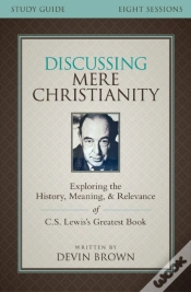 Capa do artigo Discussing Mere Christianity Bible Study Guide
