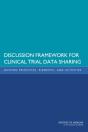 Discussion Framework For Clinical Trial Data Sharing - Preview