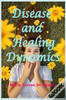 Disease And Healing Dynamics