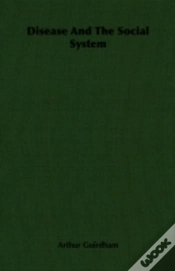 Capa do artigo Disease And The Social System