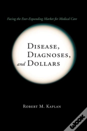 Capa do artigo Disease, Diagnoses, And Dollars
