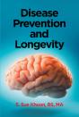 Disease Prevention And Longevity - Preview