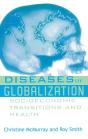 Diseases Of Globalization - Preview