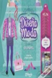 Diseña Moda En Papel (+6 Años)