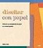 Diseñar Con Papel - Preview