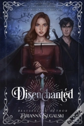 Disenchanted