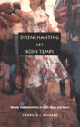 Disenchanting Les Bons Temps - Preview