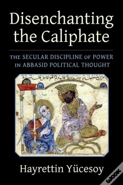 Capa do artigo Disenchanting The Caliphate