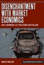 Disenchantment With Market Economics - Preview