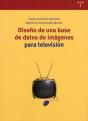 Diseño De Una Base De Datos De Imágenes Para Televisión - Preview