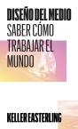 Diseño Del Medio - Saber Como Trabajar El Mundo - Preview