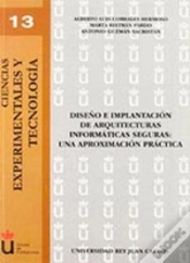 Capa do artigo Diseño E Implantación De Arquitecturas Informáticas Seguras: Una Aproxinmación Práctica