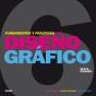 Diseño Gráfico. Fundamentos Y Prácticas (2018) - Preview