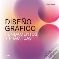 Diseño Grafico. Fundamentos Y Practicas (2025)