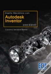 Capa do artigo Diseño Mecánico Con Autodesk Inventor Paso A Paso