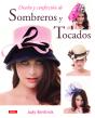 Diseño Y Confección De Sombreros Y Tocados - Preview