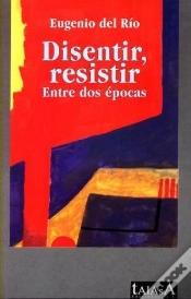 Capa do artigo Disentir; Resistir.