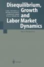 Disequilibrium, Growth And Labor Market Dynamics - Preview