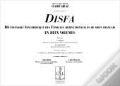 Disfa Dictionnaire Synchronique Des Familles Derivationnelles De Mots Francais En 2 Volumes