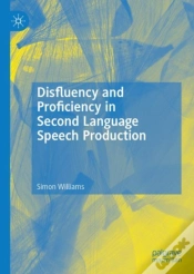 Capa do artigo Disfluency And Proficiency In Second Language Speech Production