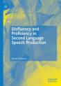 Disfluency And Proficiency In Second Language Speech Production - Preview