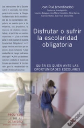 Capa do artigo Disfrutar O Sufrir La Escolaridad Obligatoria