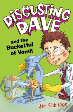 Capa do artigo Disgusting Dave: Disgusting Dave And The Bucketful Of Vomit