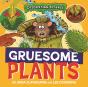Disgusting Science: Gruesome Plants - Preview