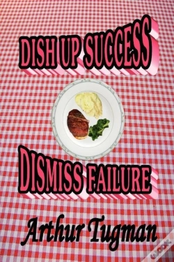 Capa do artigo Dish Up Sucess Dismiss Failure