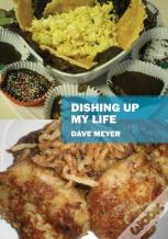 Dishing Up My Life