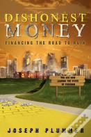 Dishonest Money