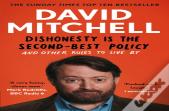 Dishonesty Is The Second-Best Policy
