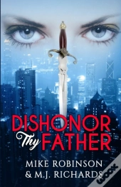 Dishonor Thy Father
