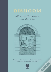 Capa do artigo Dishoom «Desde Bombay Con Amor»