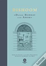 Dishoom «Desde Bombay Con Amor»