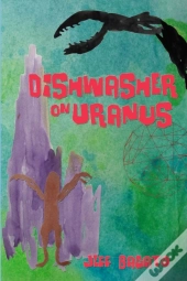 Dishwasher On Uranus
