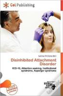 Disinhibited Attachment Disorder