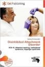 Disinhibited Attachment Disorder - Preview
