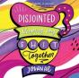 Disjointed: Keeping My Shit Together Journal - Preview