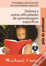 Dislexia e Outras Dificuldades de Aprendizagem Específicas - guia do Professor