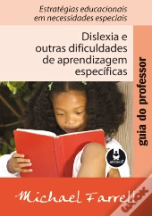 Dislexia e Outras Dificuldades de Aprendizagem Específicas - guia do Professor