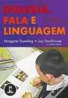 Dislexia, Fala e Linguagem