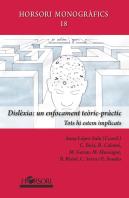 Dislèxia: Un Enfocament Teòric-Pràctic